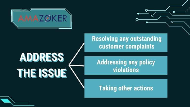 Address any Problems that resulted in the closure