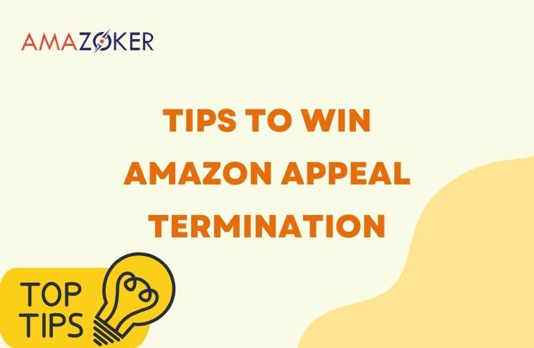 tips-to-win-an-appeal-termination Tips To Win An Amazon Appeal Termination