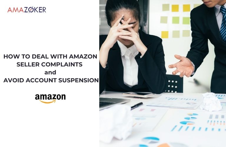 amazon-seller-complaints How to Deal with Amazon Seller Complaints and Avoid Account Suspension