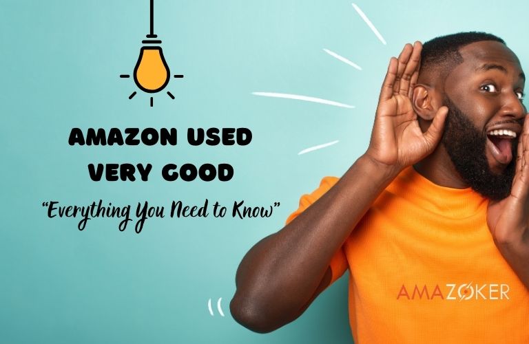 amazon-used-very-good-how-to-distinguish-it-from-other-conditions-return-policy-whether-to-buy-this-type-of-product-or-not Amazon Used Very Good: Everything You Need to Know