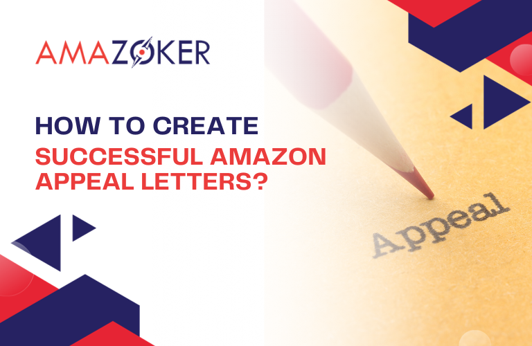 how-to-create-successful-amazon-appeal-letters How to Create Successful Amazon Appeal Letters?