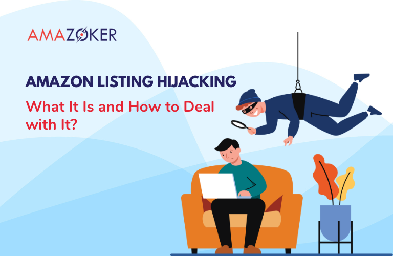 amazon-listing-hijacking-can-damage-your-reputation-sales-profits-and-cause-customer-dissatisfaction-and-complaints Amazon Listing Hijacking: What It Is and How to Deal with It