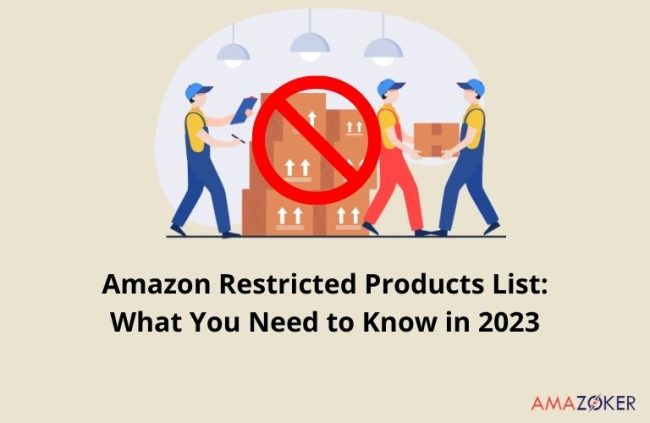 amazon-restricted-products-list-what-you-need-to-know-in-2023 Amazon Restricted Products List 2023: What You Need to Know