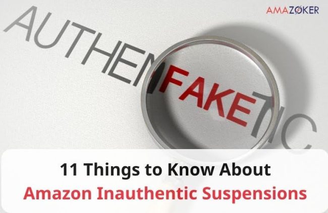 Inauthentic-Suspensions-1 11 Things to Know About Amazon Inauthentic Suspensions