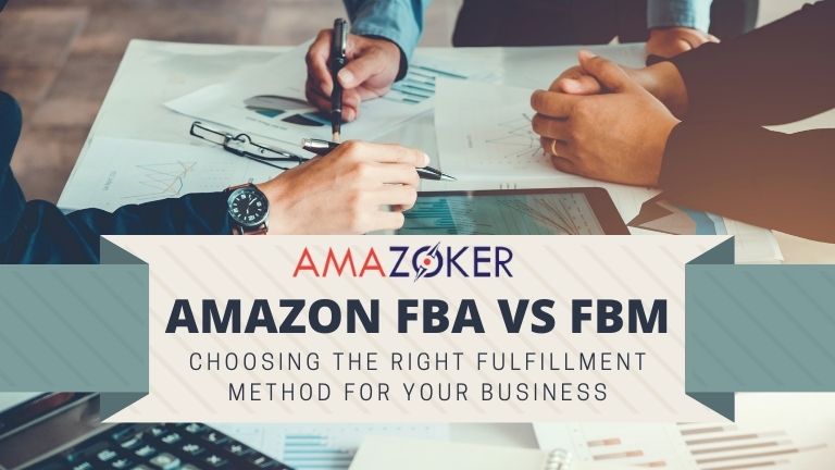 selecting-the-appropriate-fulfillment-method-for-your-business-between-amazon-fba-vs-fbm Amazon FBA vs FBM: Choosing the Right Fulfillment Method for Your Business