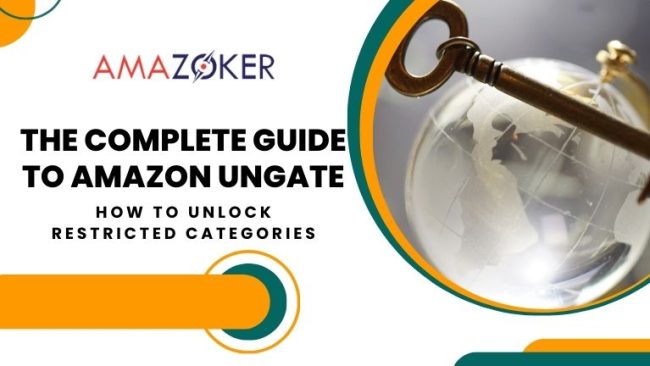 Amazon Ungate: How to Unlock Restricted Categories