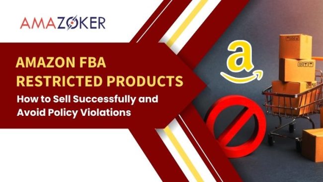 unlocking-success-with-amazon-fba-restricted-products Navigating Amazon FBA Restricted Products