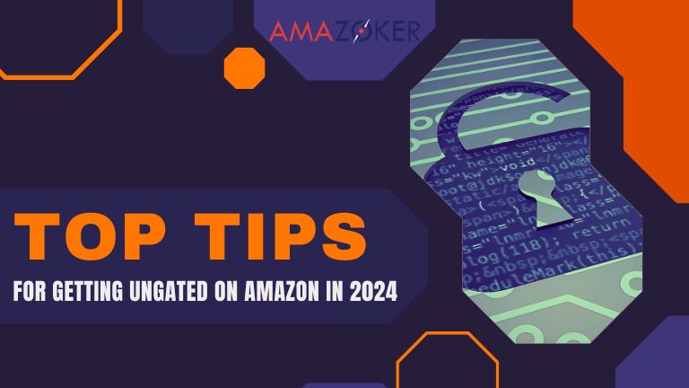 ultimate-guide-to-getting-ungated-on-amazon Top Tips Getting Ungated on Amazon in 2024
